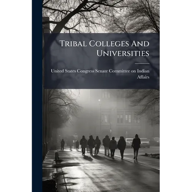 Tribal Colleges And Universities