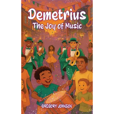 Demetrius: The Joy Of Music