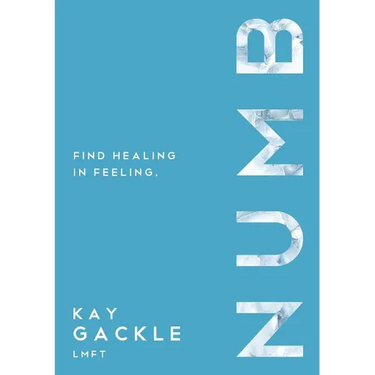 A Numb: Find Healing in Feeling