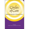 Circles of Care: Work and Identity in Women's Lives