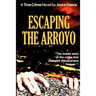 Escaping the Arroyo