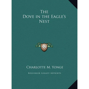 The Dove in the Eagle's Nest