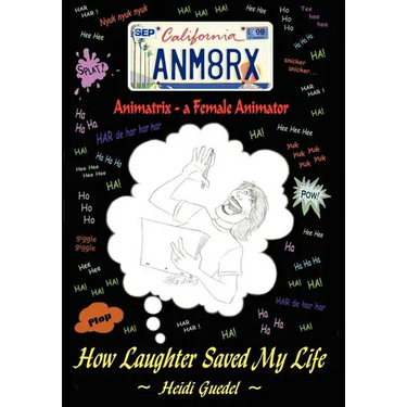 Animatrix--a Female Animator: How Laughter Saved My Life