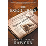 The Executions (Choctaw Tribune Series, Book 1)
