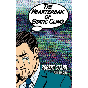 The Heartbreak of Static Cling