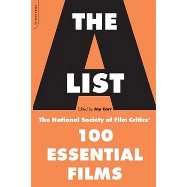 The A List: The National Society of Film Critics' 100 Essential Films