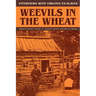 Weevils in the Wheat: Interviews with Virginia Ex-Slaves