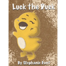 Luck the Duck