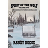 Spirit of the Wolf - Dangers-Victories-Miracles