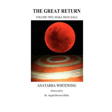 The Great Return: Volume Two: Maka Shan Saga