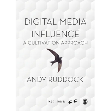 Digital Media Influence: A Cultivation Approach