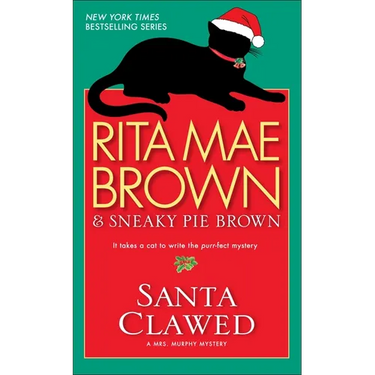 Santa Clawed: A Mrs. Murphy Mystery