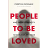 People to Be Loved: Why Homosexuality Is Not Just an Issue