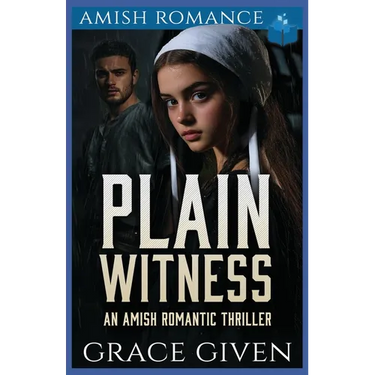 Plain Witness: An Amish Romantic Thriller