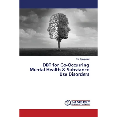 DBT for Co-Occurring Mental Health & Substance Use Disorders