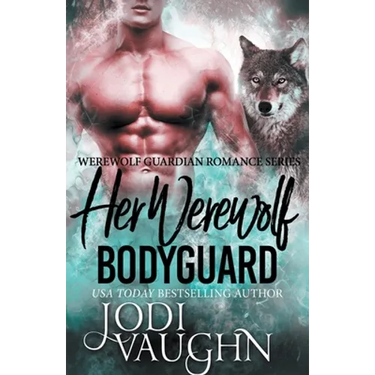 Her Werewolf Bodyguard