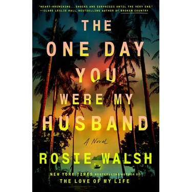 The One Day You Were My Husband