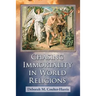 Chasing Immortality in World Religions
