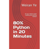 80% Python in 20 Minutes: all you need to start reading and writing Python