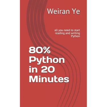 80% Python in 20 Minutes: all you need to start reading and writing Python