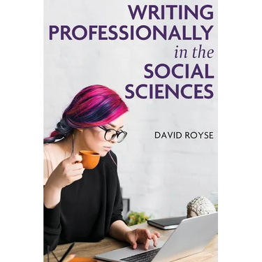 Writing Professionally in the Social Sciences