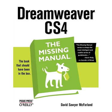 Dreamweaver Cs4: The Missing Manual