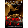 Vampire's Embrace: A Vampire Queen Series Novel