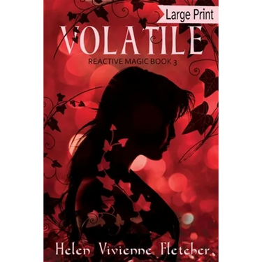Volatile: Large Print Edition