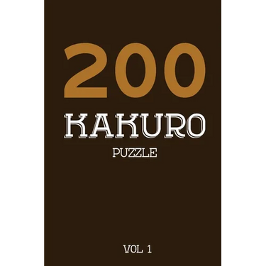 200 Kakuro Puzzle Vol 1: Cross Sums Puzzle Book, hard,10x10, 2 puzzles per page