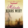 Melinda Heads West