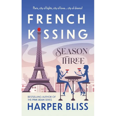 French Kissing: Season Three