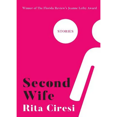 Second Wife: Stories