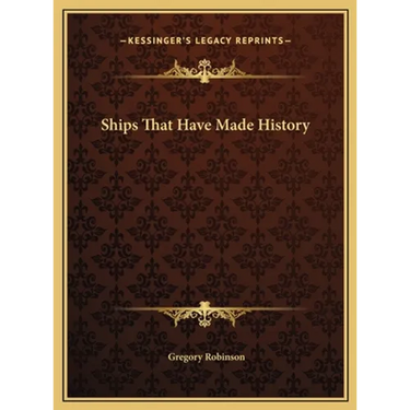 Ships That Have Made History