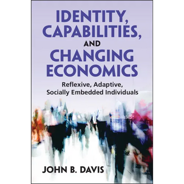 Identity, Capabilities, and Changing Economics