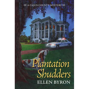Plantation Shudders: A Cajun Country Mystery