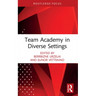 Team Academy in Diverse Settings