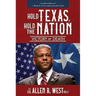 Hold Texas, Hold the Nation: Victory or Death