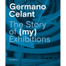 Germano Celant: The Story of (My) Exhibitions