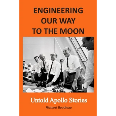Engineering Our Way to the Moon: Untold Apollo Stories