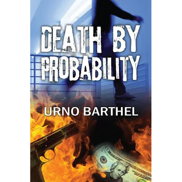 Death by Probability