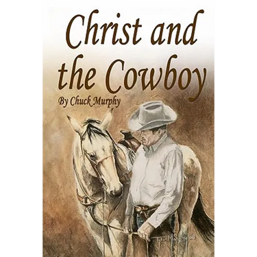 Christ and The Cowboy: Special Edition