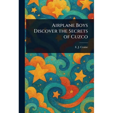 Airplane Boys Discover the Secrets of Cuzco