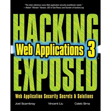 Hacking Exposed Web Applications, Third Edition