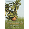 Book Three Products from Under the Old Naseberry Tree: The Coming of Age