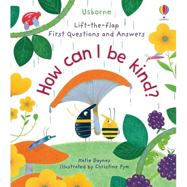 First Questions and Answers: How Can I Be Kind
