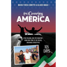 (re)Covering America: Two Italians, One Epic Road Trip, from New York to the Pacific. 105 Days, Breaking Stereotypes
