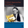 Critical Approaches to Comics: Theories and Methods
