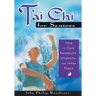 T'ai Chi for Seniors: How to Gain Flexibility, Strength, and Inner Peace