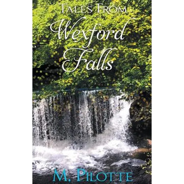 Tales From Wexford Falls
