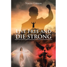 Live Free and Die Strong